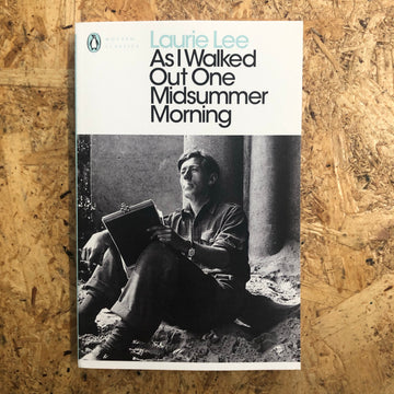 As I Walked Out One Midsummer Morning | Laurie Lee