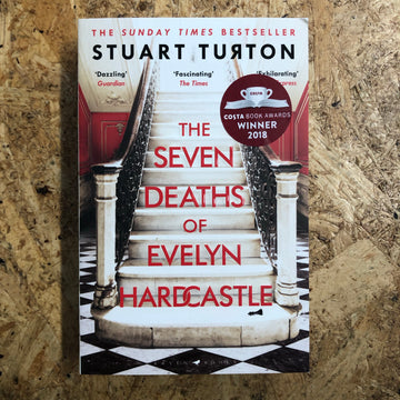 The Seven Deaths Of Evelyn Hardcastle | Stuart Turton
