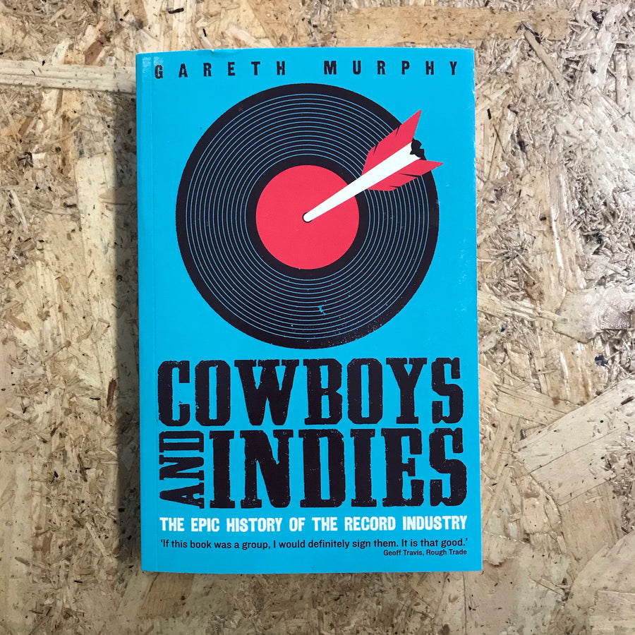 Cowboys And Indies | Gareth Murphy