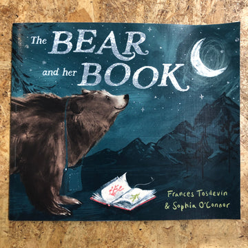 The Bear And Her Book | Frances Tosdevin