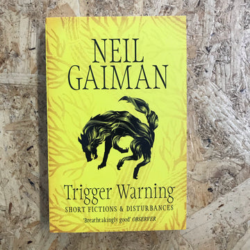 Trigger Warning | Neil Gaiman
