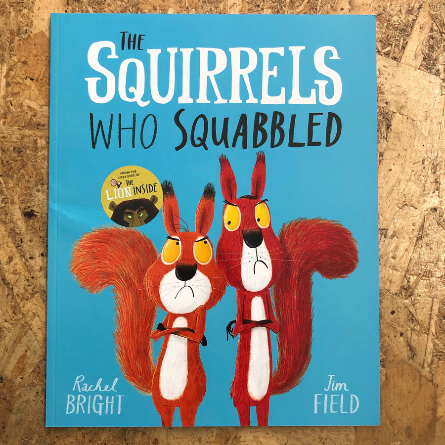 The Squirrels Who Squabbled | Rachel Bright