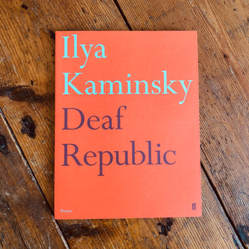 Deaf Republic | Ilya Kaminsky