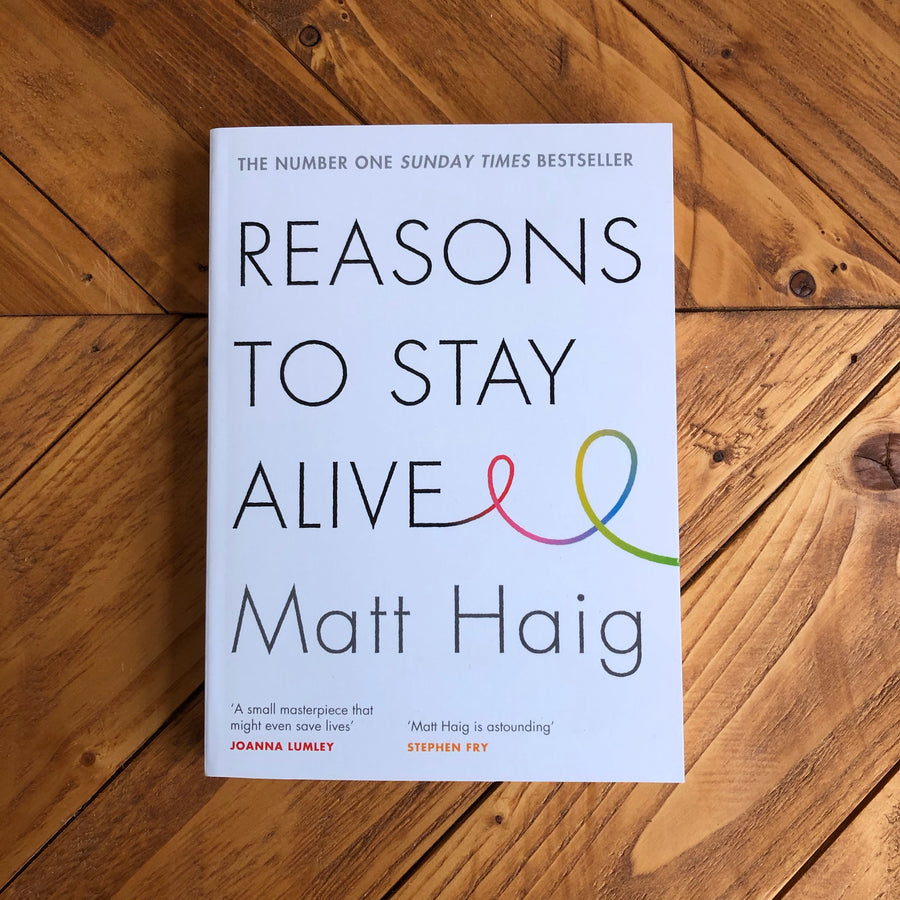 Reasons To Stay Alive | Matt Haig