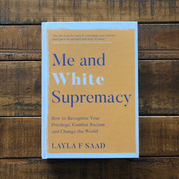 Me And White Supremacy | Layla F. Saad