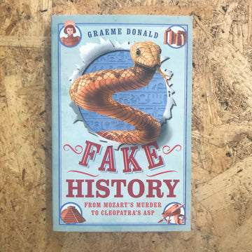 Fake History | Graeme Donald