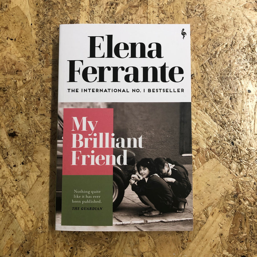 My Brilliant Friend | Elena Ferrante