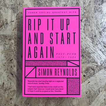 Rip It Up And Start Again | Simon Reynolds