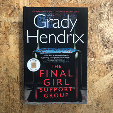The Final Girl Support Group | Grady Hendrix