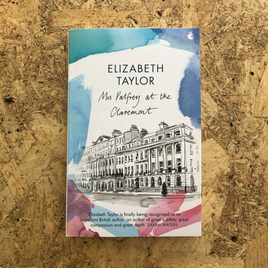 Mrs Palfrey At The Claremont | Elizabeth Taylor