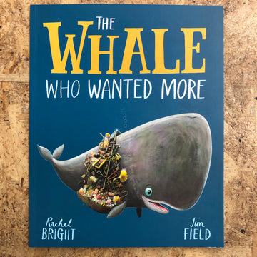 The Whale Who Wanted More | Rachel Bright