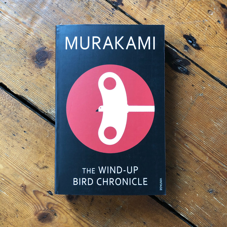 The Wind-Up Bird Chronicle | Haruki Murakami
