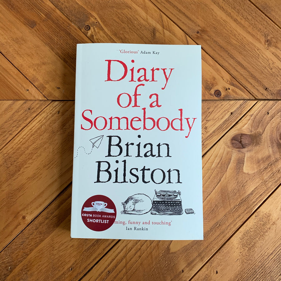 Diary of a Somebody | Brian Bilston