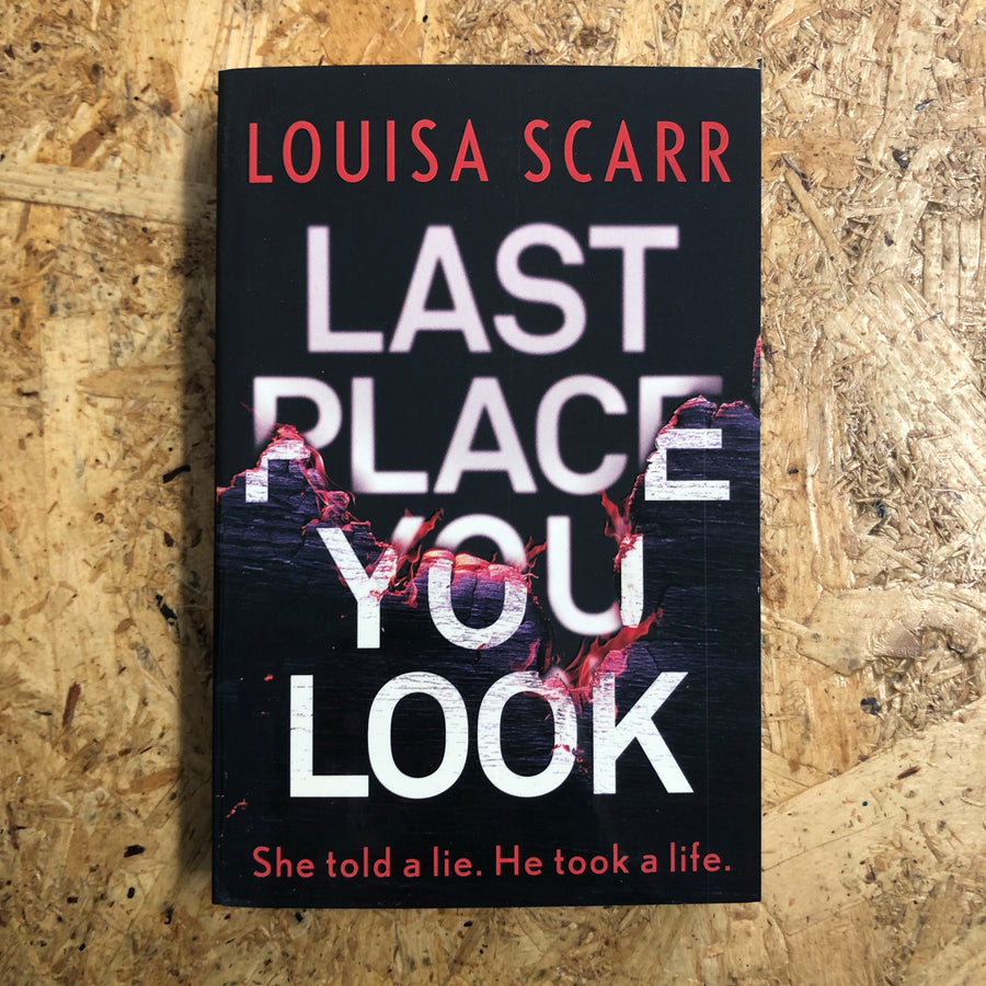 Last Place You Look | Louisa Scarr
