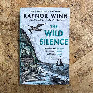 The Wild Silence | Raynor Winn