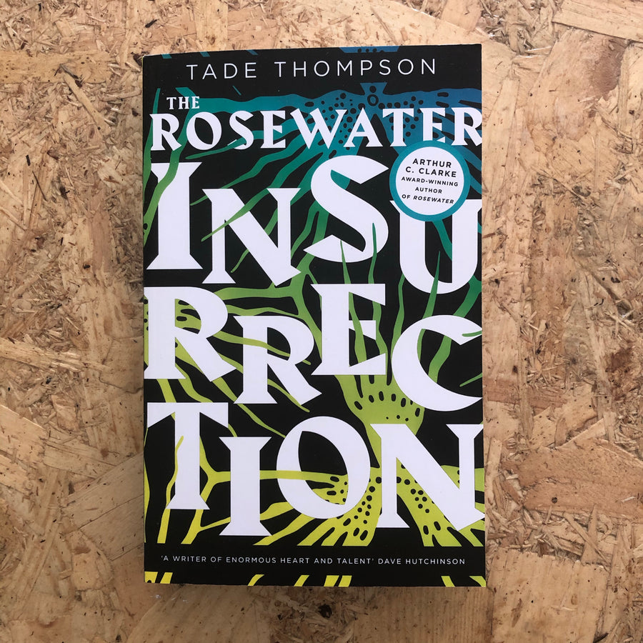 The Rosewater Insurrection | Tade Thompson
