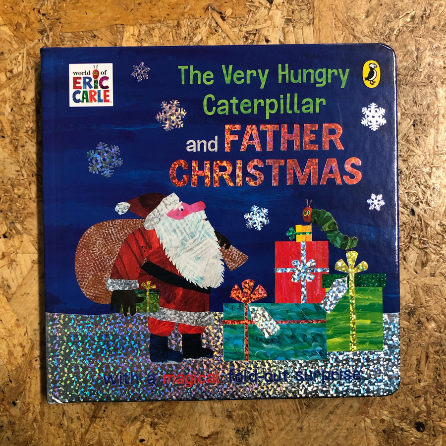 The Very Hungry Caterpillar And Father Christmas | Eric Carle