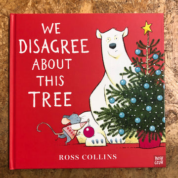 We Disagree About This Tree | Ross Collins