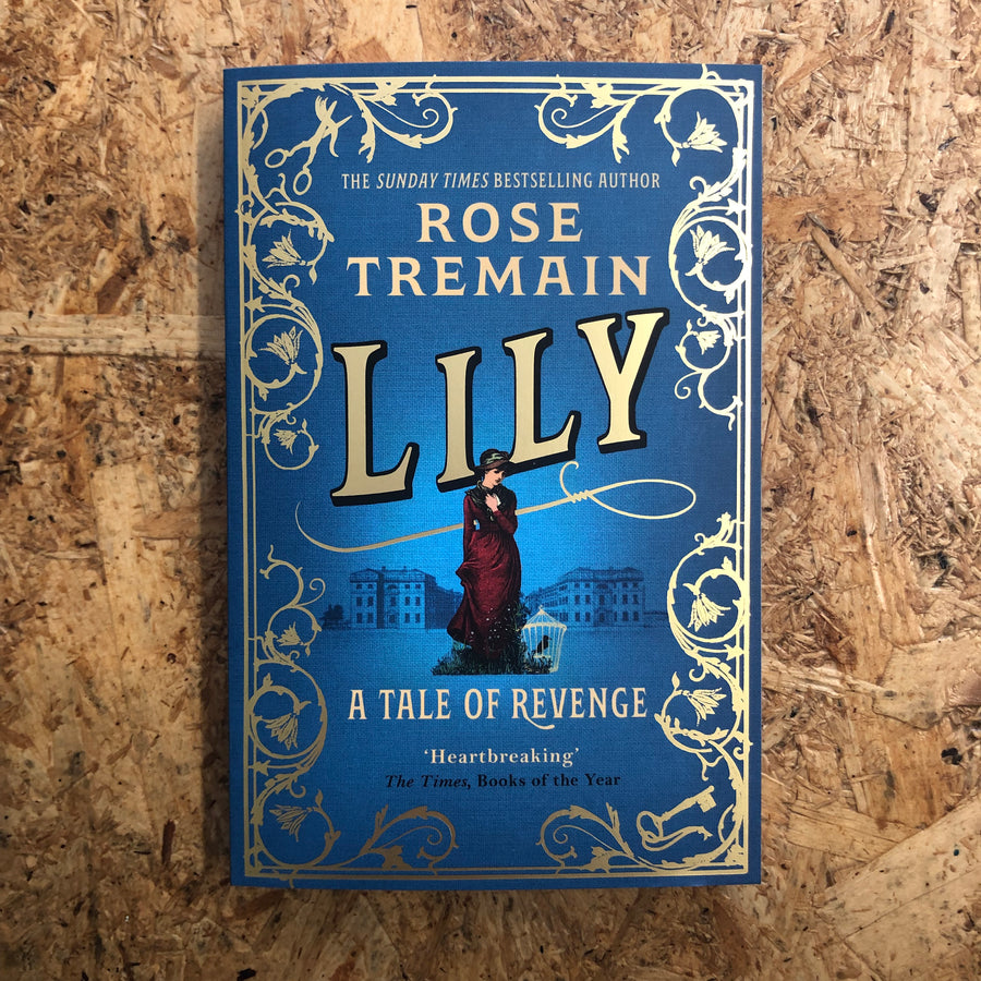 Lily | Rose Tremain