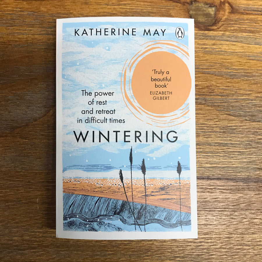 Wintering | Katherine May