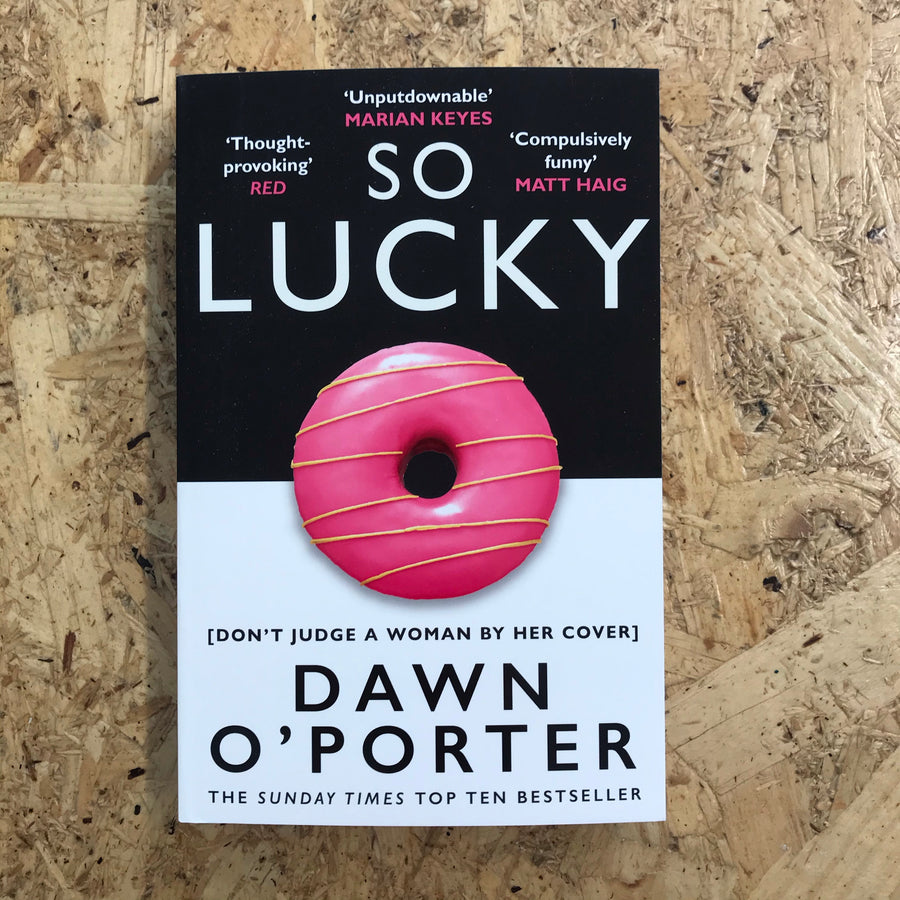 So Lucky | Dawn O’Porter