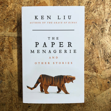 The Paper Menagerie | Ken Liu