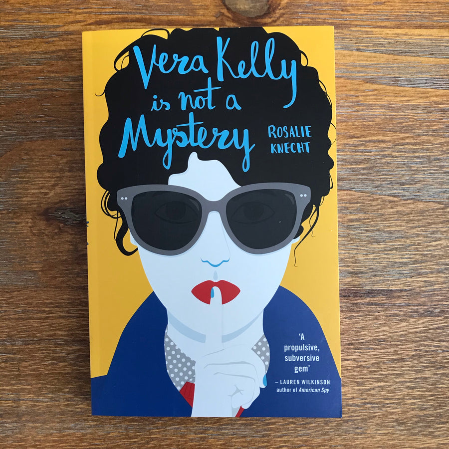 Vera Kelly Is Not A Mystery | Rosalie Knecht