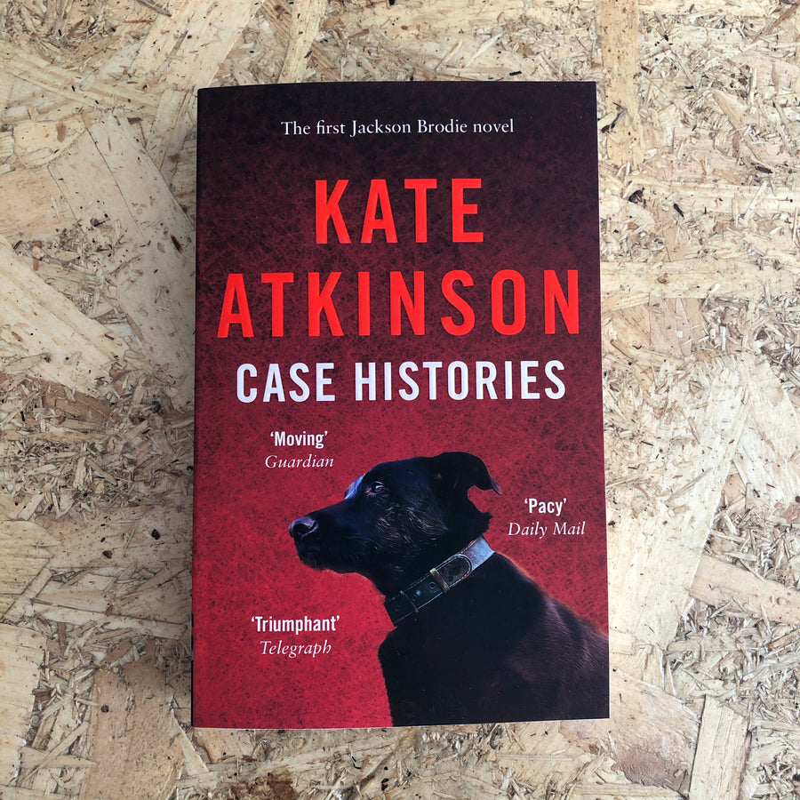 Case Histories | Kate Atkinson