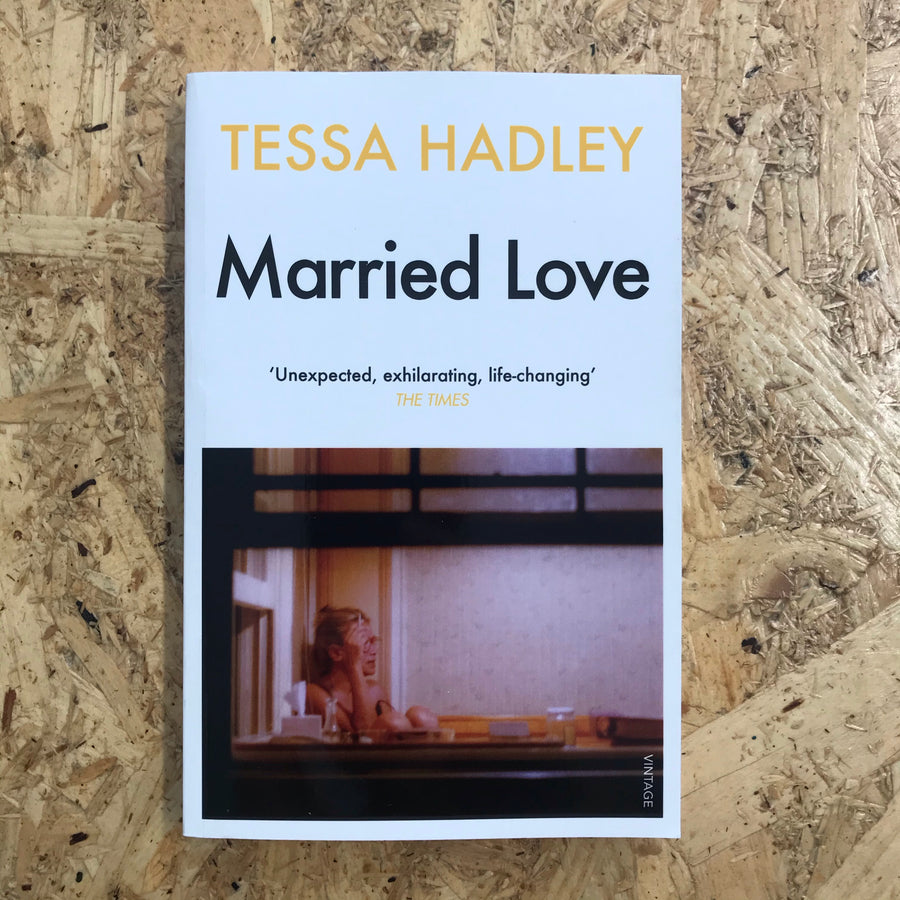 Married Love | Tessa Hadley