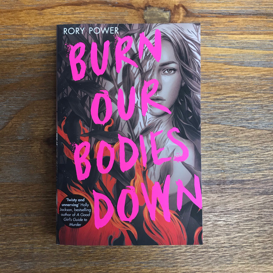 Burn Our Bodies Down | Rory Power