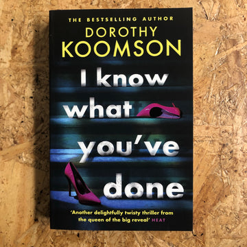 I Know What You’ve Done | Dorothy Koomson
