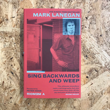Sing Backwards And Weep | Mark Lanegan