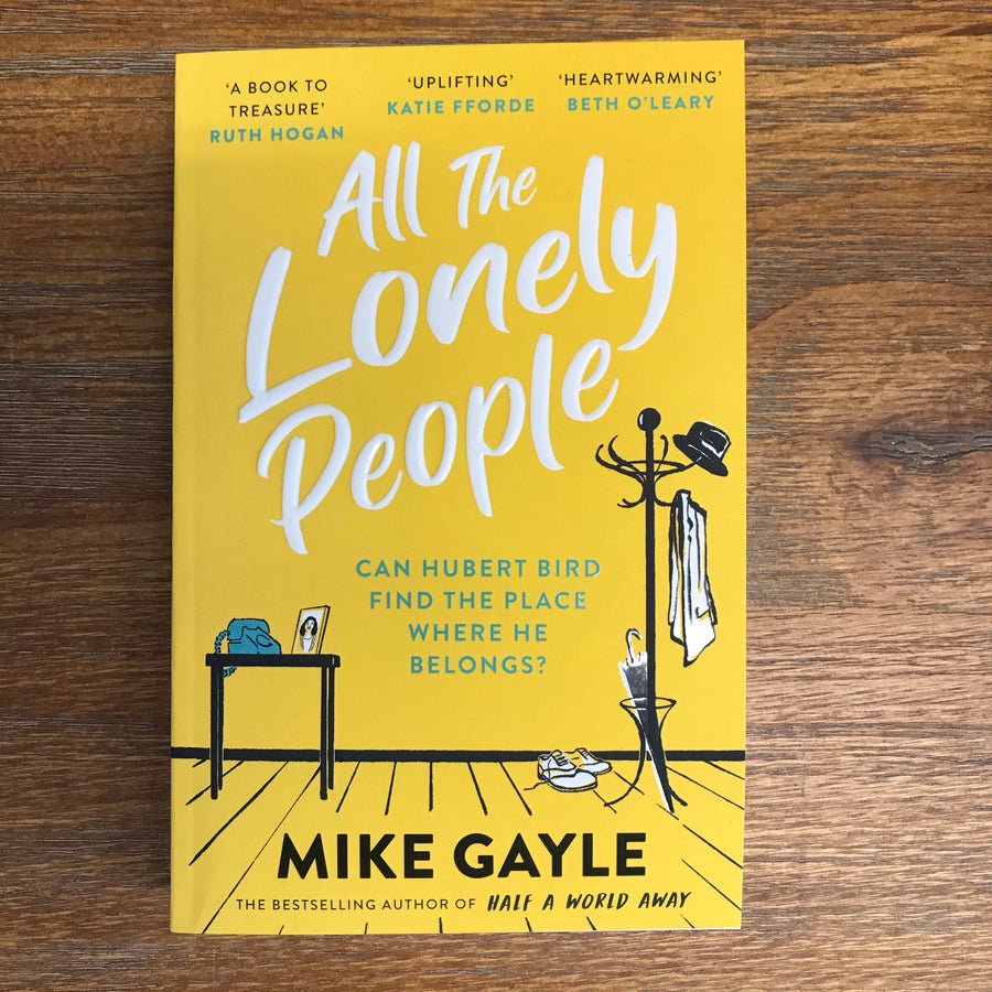 All The Lonely People | Mike Gayle