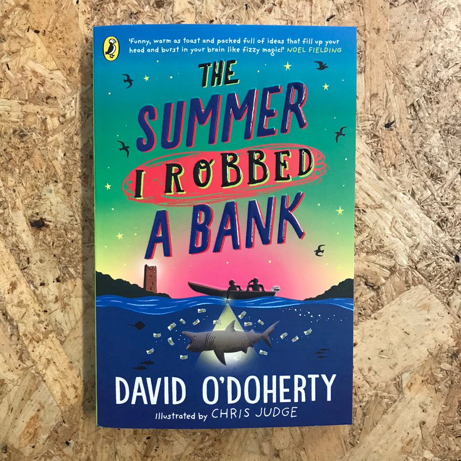 The Summer I Robbed A Bank | David O’Doherty