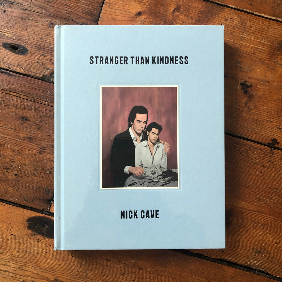 Stranger Than Kindness | Nick Cave