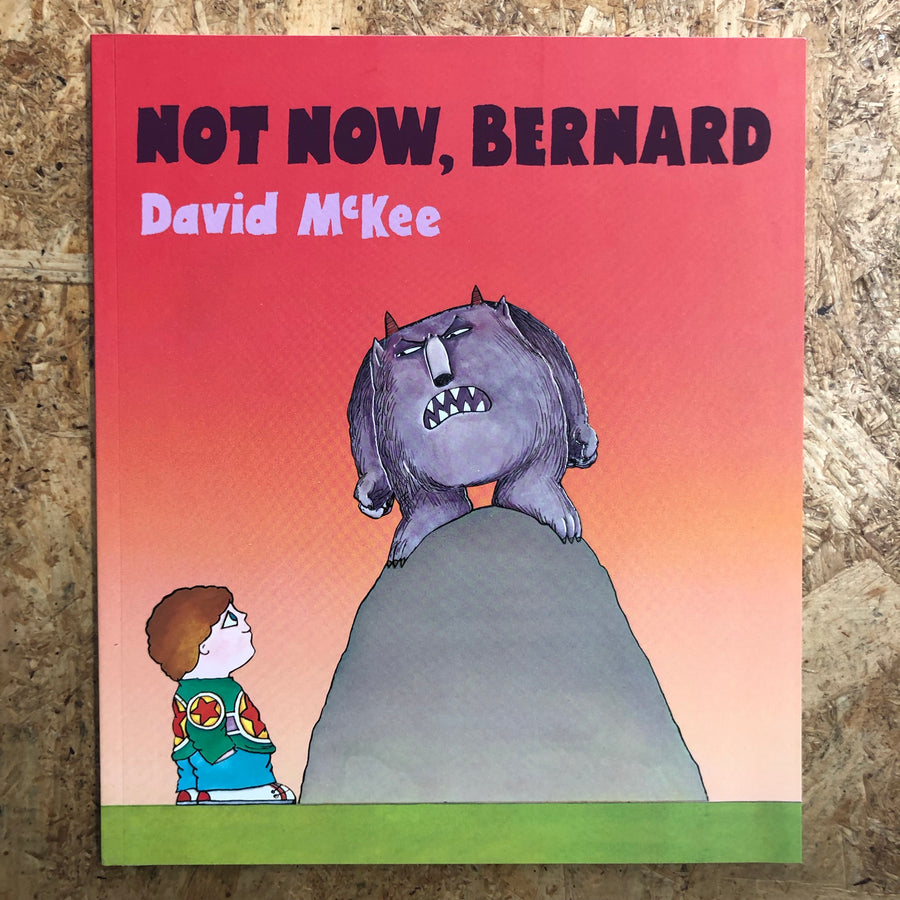 Not Now, Bernard | David McKee