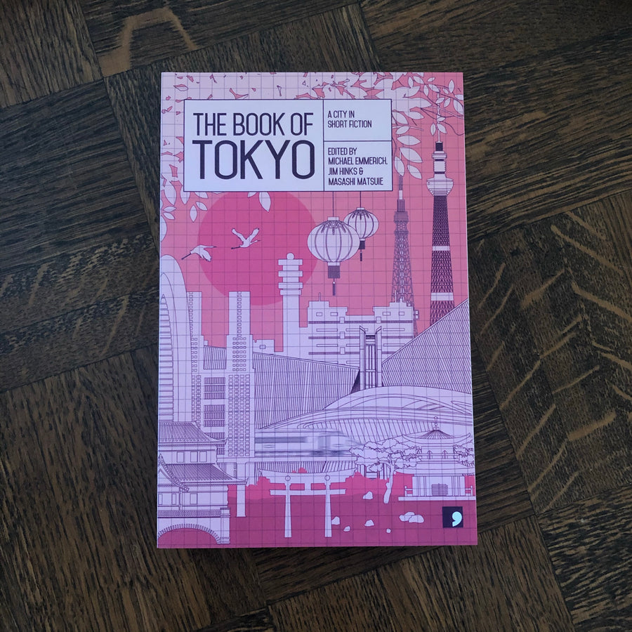 The Book Of Tokyo: A City In Short Fiction