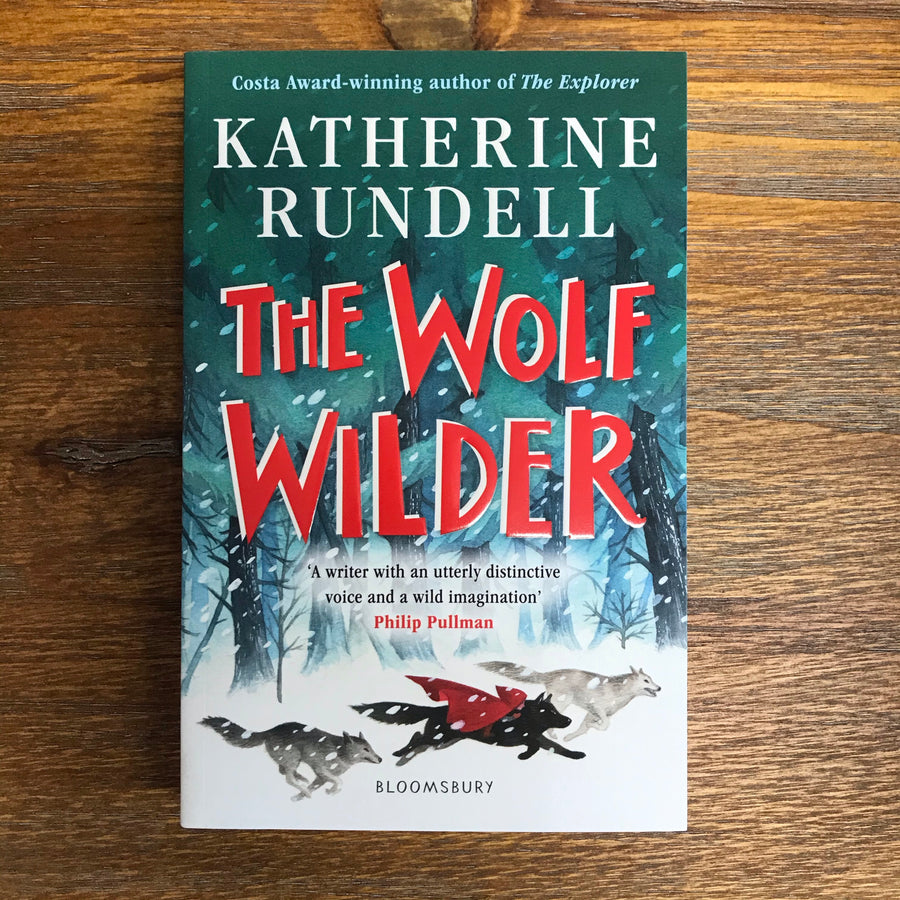 The Wolf Wilder | Katherine Rundell