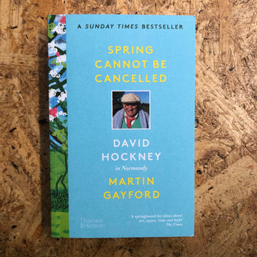 Spring Cannot Be Cancelled | David Hockney & Martin Gayford