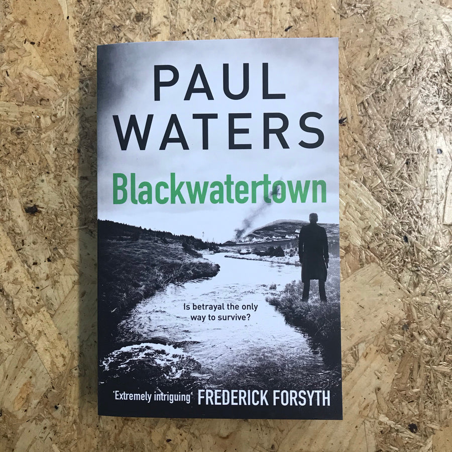 Blackwatertown | Paul Waters