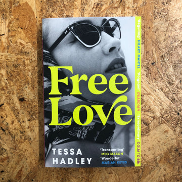 Free Love | Tessa Hadley