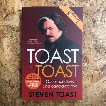 Toast On Toast | Steven Toast