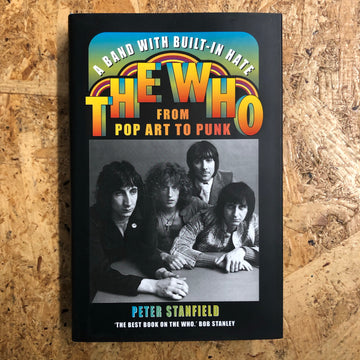 The Who: A Band With Built-In Hate | Peter Stanfield