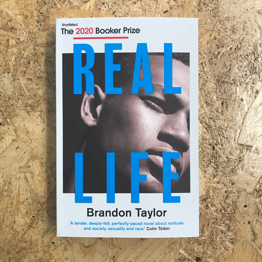 Real Life | Brandon Taylor