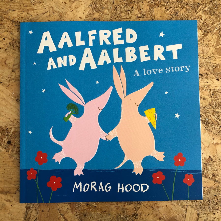 Aalfred And Aalbert: A Love Story | Morag Hood