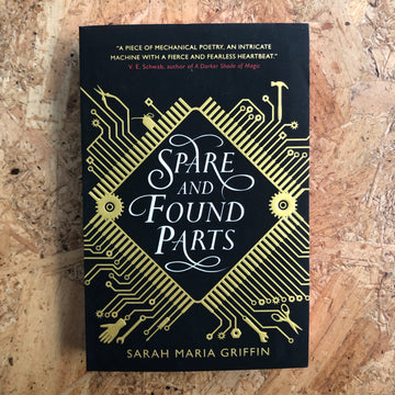 Spare And Found Parts | Sarah Maria Griffin