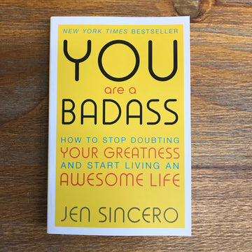 You Are A Badass | Jen Sincero