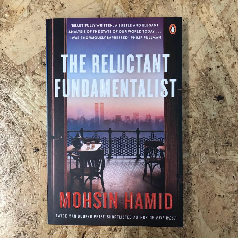 The Reluctant Fundamentalist | Mohsin Hamid