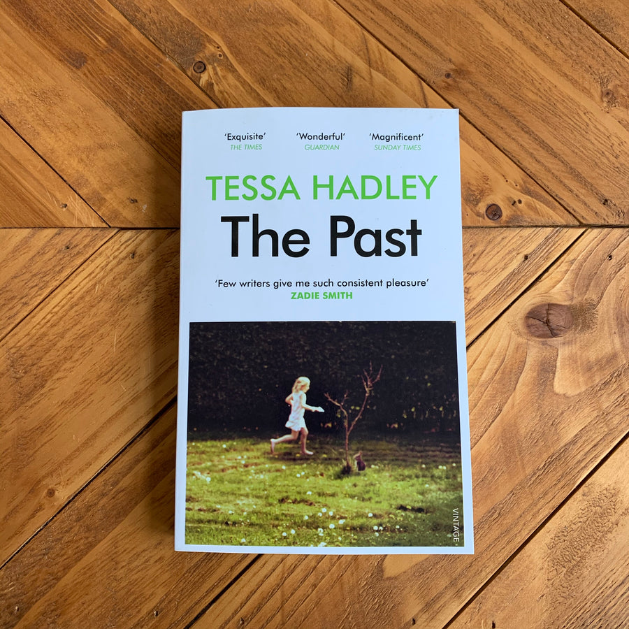 The Past | Tessa Hadley