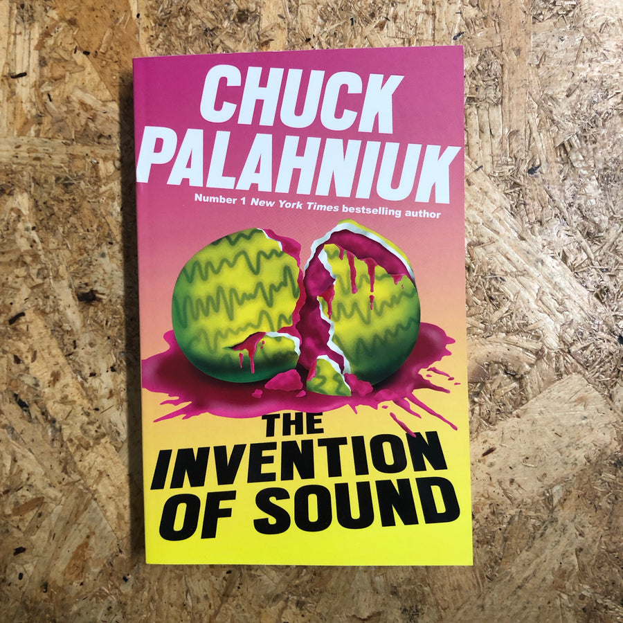 The Invention Of Sound | Chuck Palahniuk